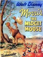 Morris, The Midget Moose在线观看和下载