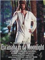 Escanaba in da Moonlight在线观看和下载