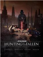 Star Wars: Hunting of the Fallen在线观看和下载