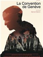 La Convention de Genève在线观看和下载