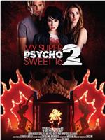 My Super Psycho Sweet 16: Part 2在线观看和下载