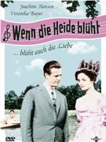 Wenn die Heide blüht在线观看和下载