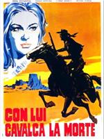 Con lui cavalca la morte在线观看和下载