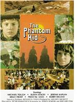 The Phantom Kid在线观看和下载