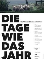 Die Tage wie das Jahr在线观看和下载