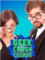 Geek Crash Course在线观看和下载