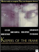 Keepers of the Frame在线观看和下载