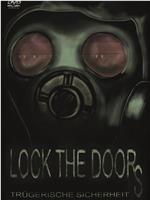 Lock the Doors在线观看和下载