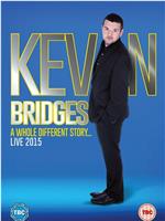 Kevin Bridges Live: A Whole Different Story在线观看和下载