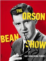 The Orson Bean Show在线观看和下载