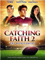 Catching Faith 2在线观看和下载