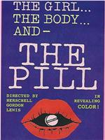 The Girl, the Body, and the Pill在线观看和下载