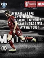 Liverpool vs Queens Park Rangers在线观看和下载