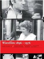 Wienfilm 1896-1976在线观看和下载