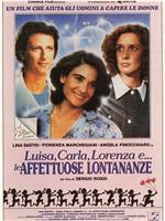 Luisa, Carla, Lorenza e... le affettuose lontananze在线观看和下载