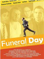 Funeral Day在线观看和下载