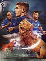 Chelsea vs Leicester City在线观看和下载