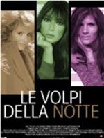 Le volpi della notte在线观看和下载