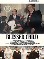 Blessed Child在线观看和下载