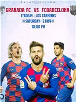 Spanish La Liga Granada vs Barcelona在线观看和下载