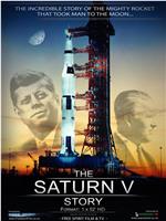 The Saturn V Story在线观看和下载