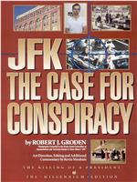 JFK: The Case for Conspiracy在线观看和下载