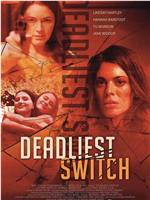 Deadly Daughter Switch在线观看和下载