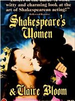 Shakespeare's Women & Claire Bloom在线观看和下载