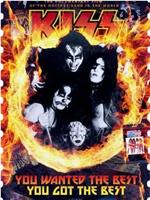 You Wanted the Best... You Got the Best: The Official Kiss Movie在线观看和下载