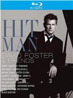 Hit Man: David Foster & Friends在线观看和下载