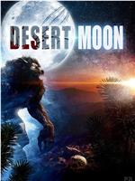 Desert Moon在线观看和下载