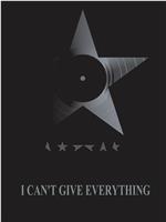 David Bowie: I Can't Give Everything Away在线观看和下载