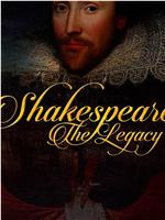 Shakespeare: The Legacy在线观看和下载