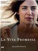 La Vita Promessa在线观看和下载