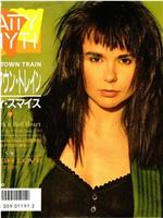 Patty Smyth: Downtown Train在线观看和下载