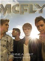 McFly Feat. Taio Cruz: Shine a Light在线观看和下载