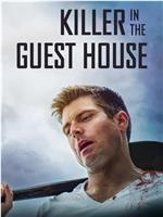 The Killer in the Guest House在线观看和下载