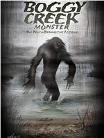 Boggy Creek Monster在线观看和下载