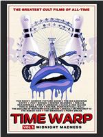 Time Warp: The Greatest Cult Films of All-Time- Vol. 1 Midnight Madness在线观看和下载