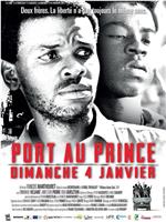 Port-au-Prince, dimanche 4 janvier在线观看和下载