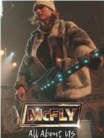 McFly：关于我们的一切在线观看和下载