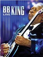 B.B. King: Live在线观看和下载