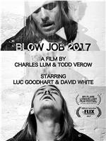 Blow Job 2017在线观看和下载