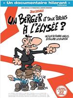 Un berger et deux perchés à l'Elysée?在线观看和下载