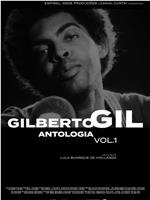 Gilberto Gil - Antologia Volume 1在线观看和下载