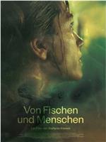 Von Fischen und Menschen在线观看和下载