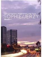 Sophie/Jerzy在线观看和下载