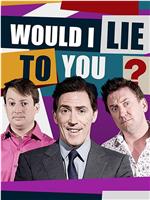 Would I Lie To You Season 14在线观看和下载