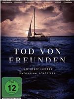 Tod von Freunden在线观看和下载