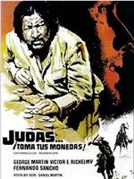 Judas... ¡toma tus monedas!在线观看和下载